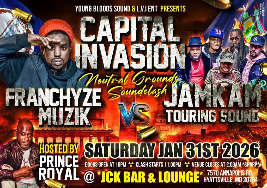 Capital Invasion Soundclash 2026 - Franchyze Muzik vs JamKam Touring Sound