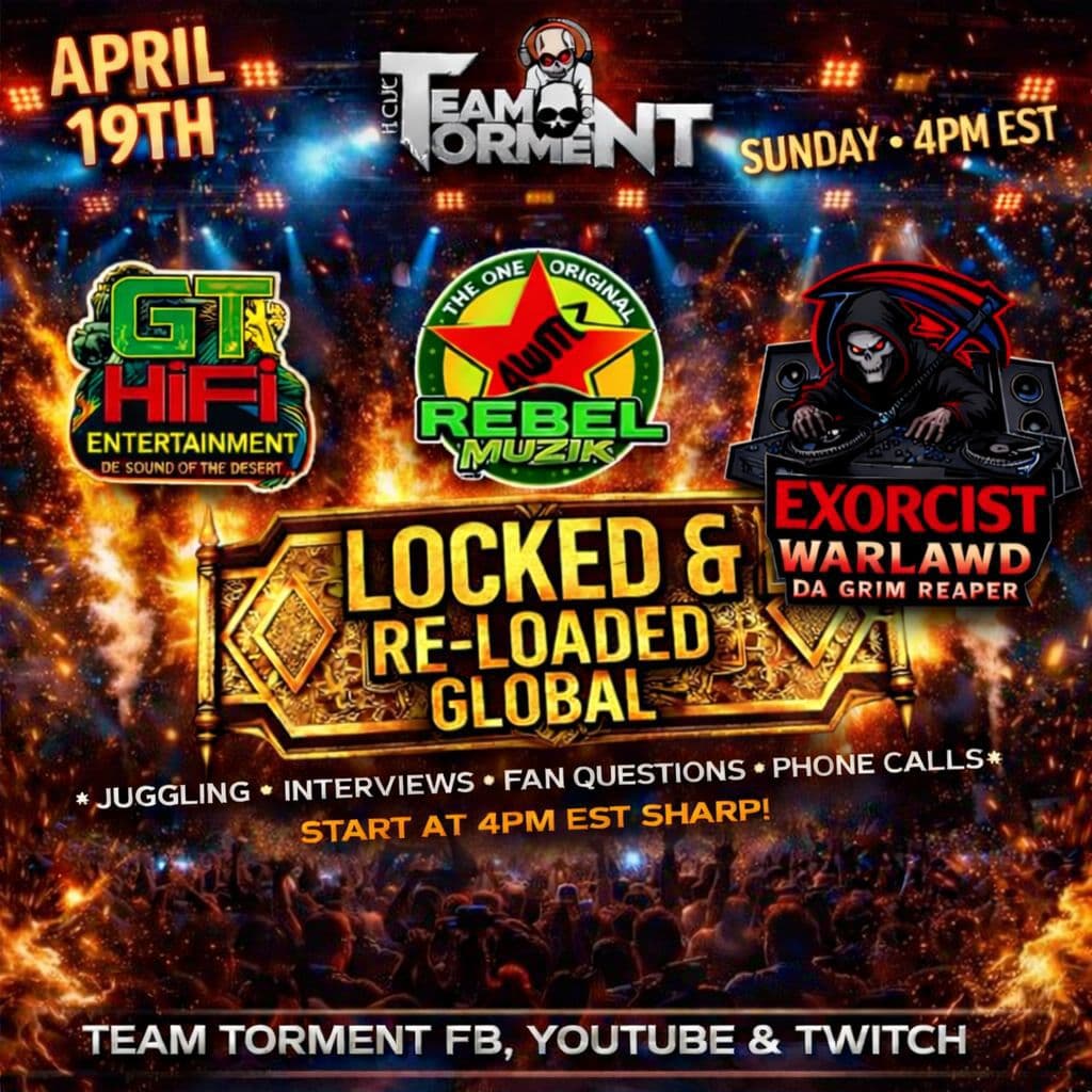 Locked & Re-Loaded Global 2026 - GT HiFi, Rebel Muzik, Exorcist Warlawd on Team Torment